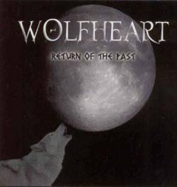 Wolfheart (CZ) : Return of the Past